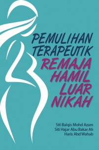 Pemulihan Terapeutik Remaja Hamil Luar Nikah